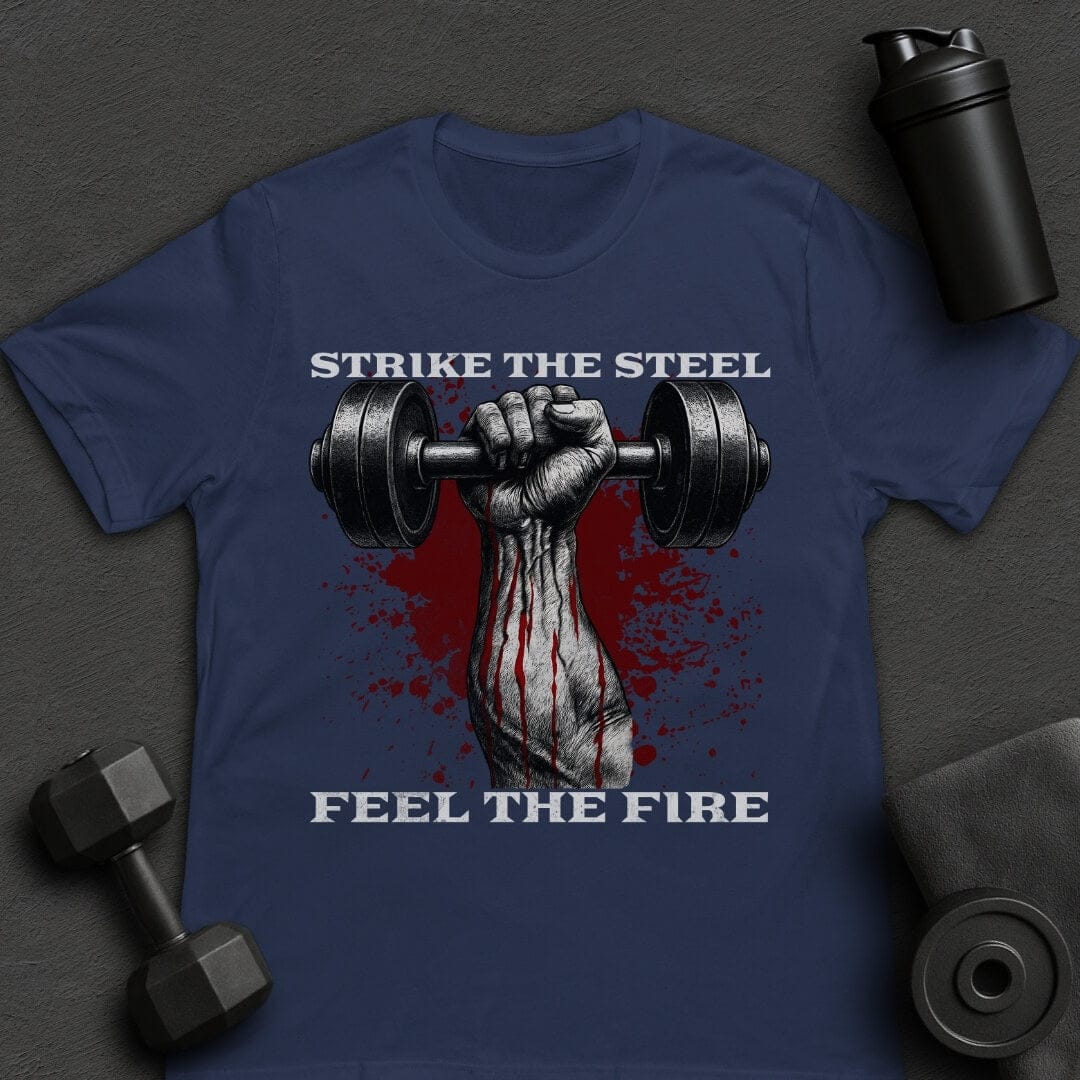 Strike the Steel - T-Shirt