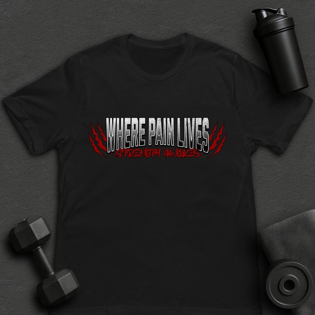 Where Pain Lives - T-Shirt