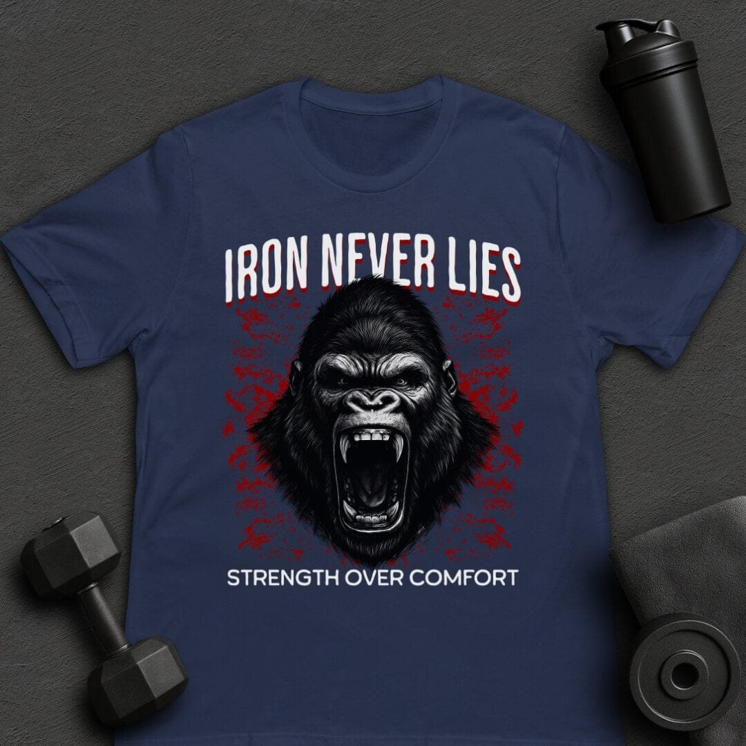 Iron Never Lies - T-Shirt