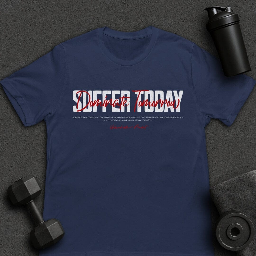 Suffer Today - T-Shirt