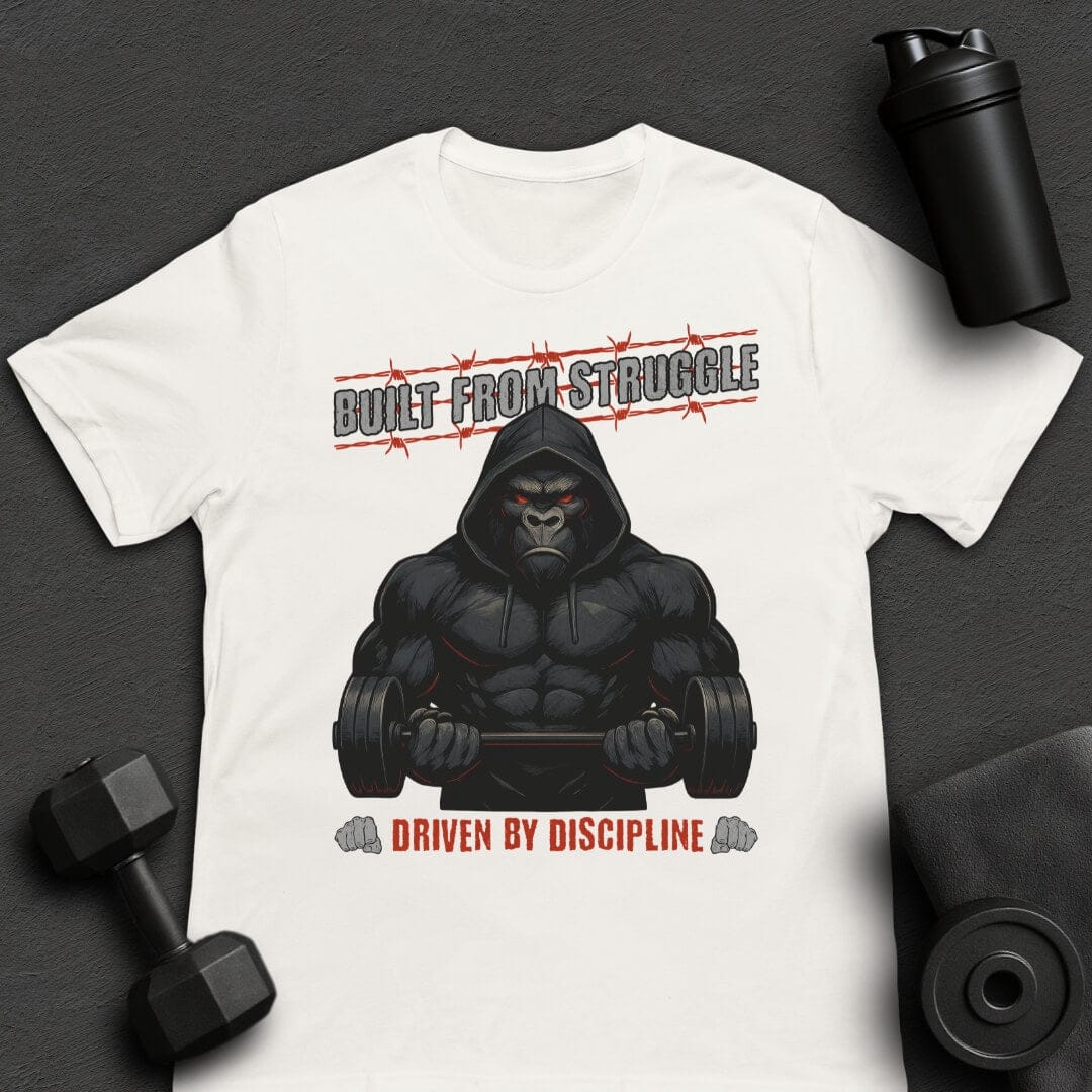 Built from Struggle - T-Shirt
