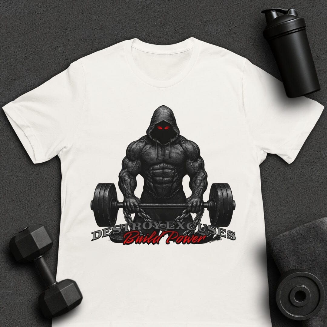 Destroy Excuses - T-Shirt