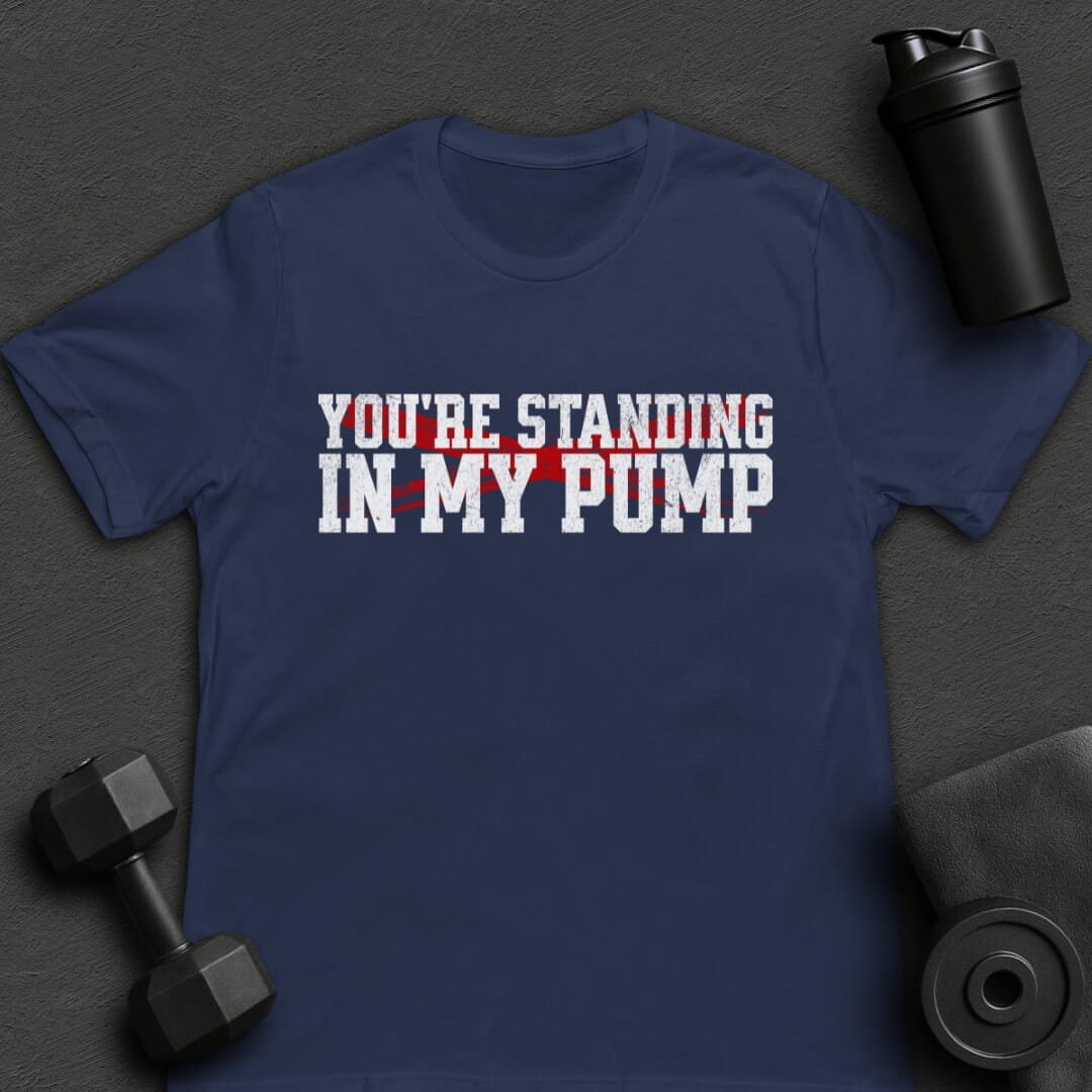 My Pump - T-Shirt