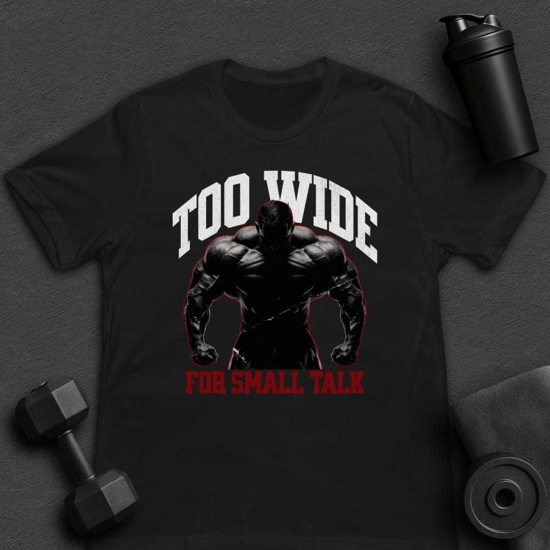 Too Wide - T-Shirt