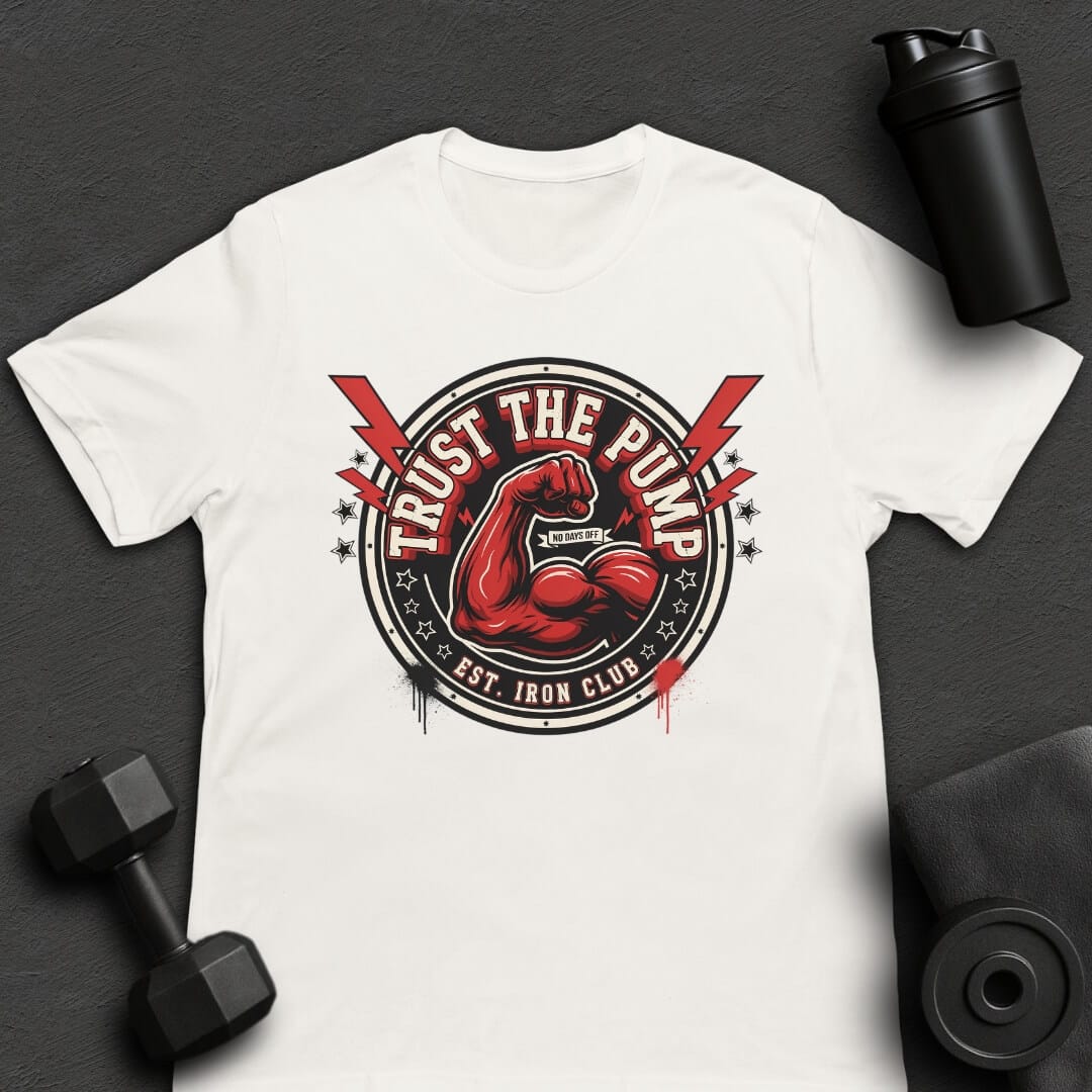 Trust the Pump - T-Shirt