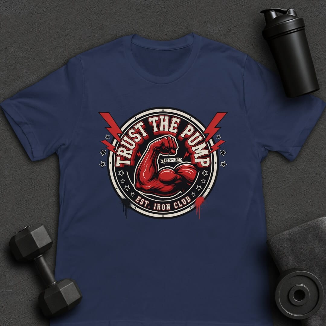 Trust the Pump - T-Shirt