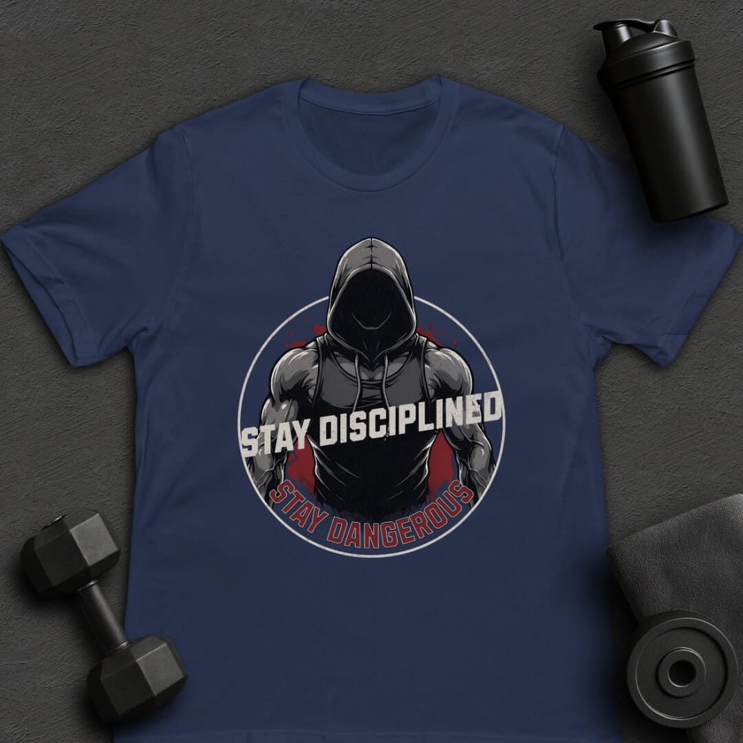 Stay Disciplined - T-Shirt
