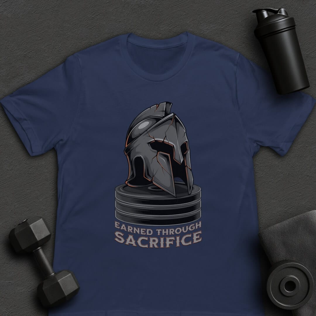 Earned Through Sacrifice - T-Shirt