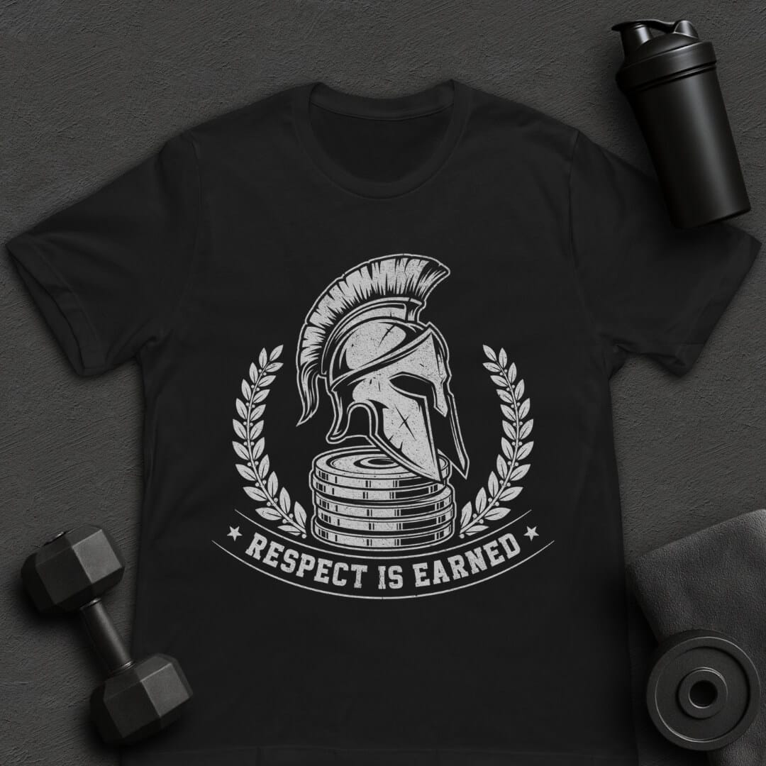 Respect is Earned - T-Shirt