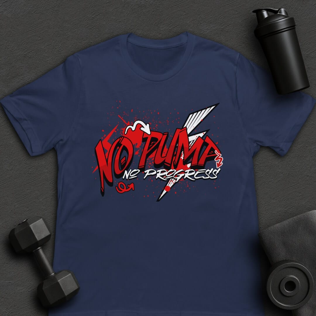 No Pump - T-Shirt