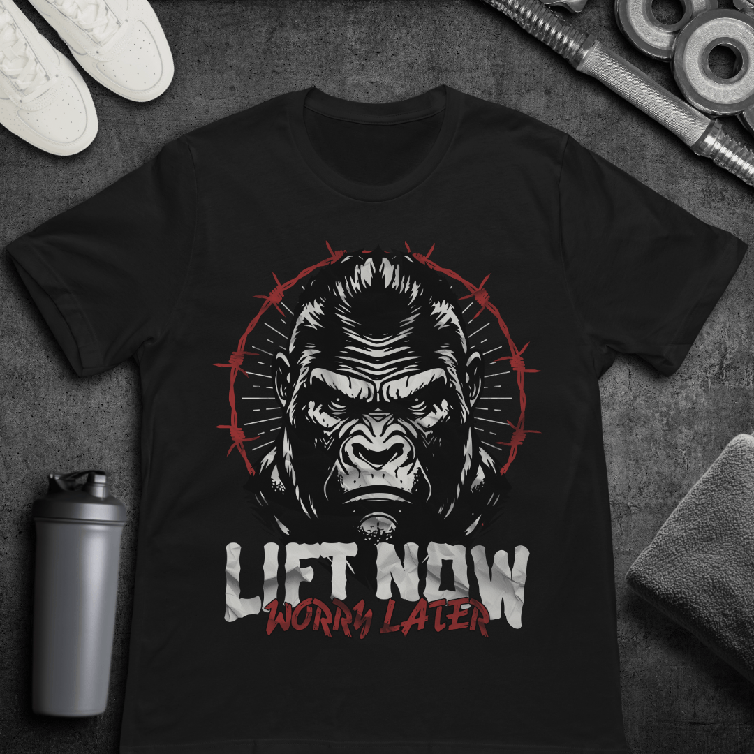 Lift Now Worry Later - T-Shirt
