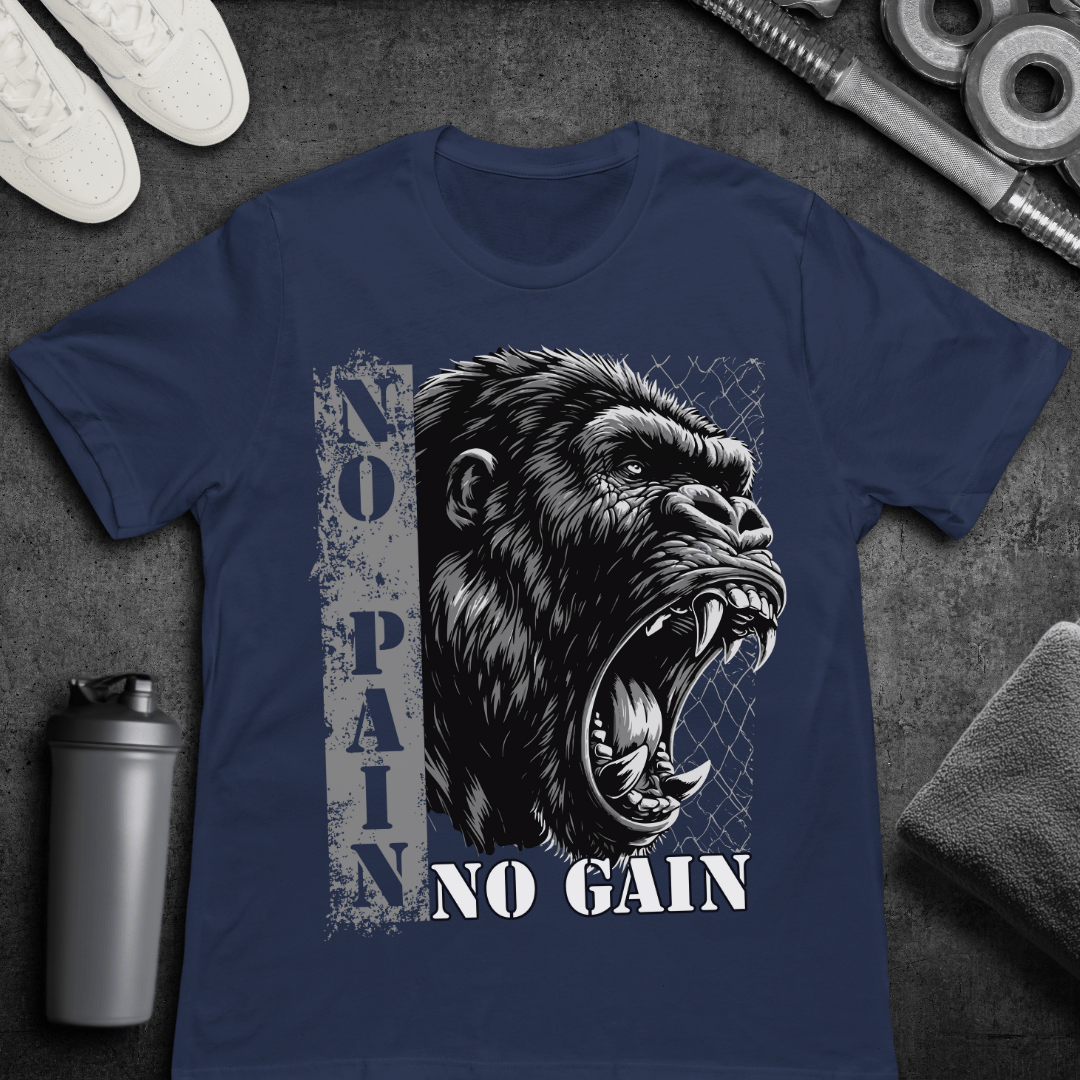 No Pain No Gain - T-Shirt