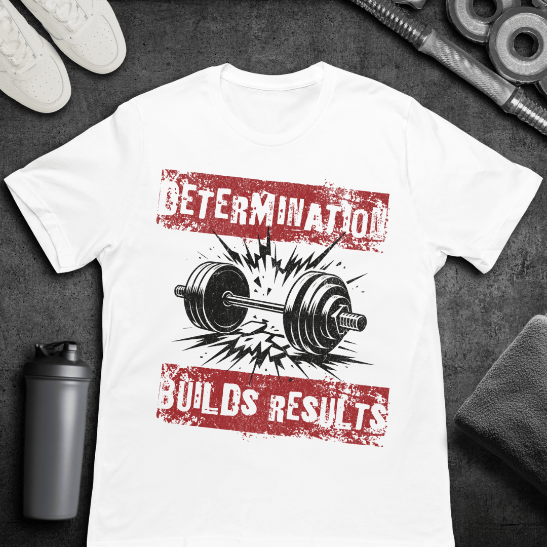 Determination Builds Results T-Shirt