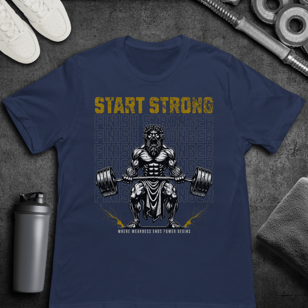 Start Strong Finish Stronger - T-Shirt