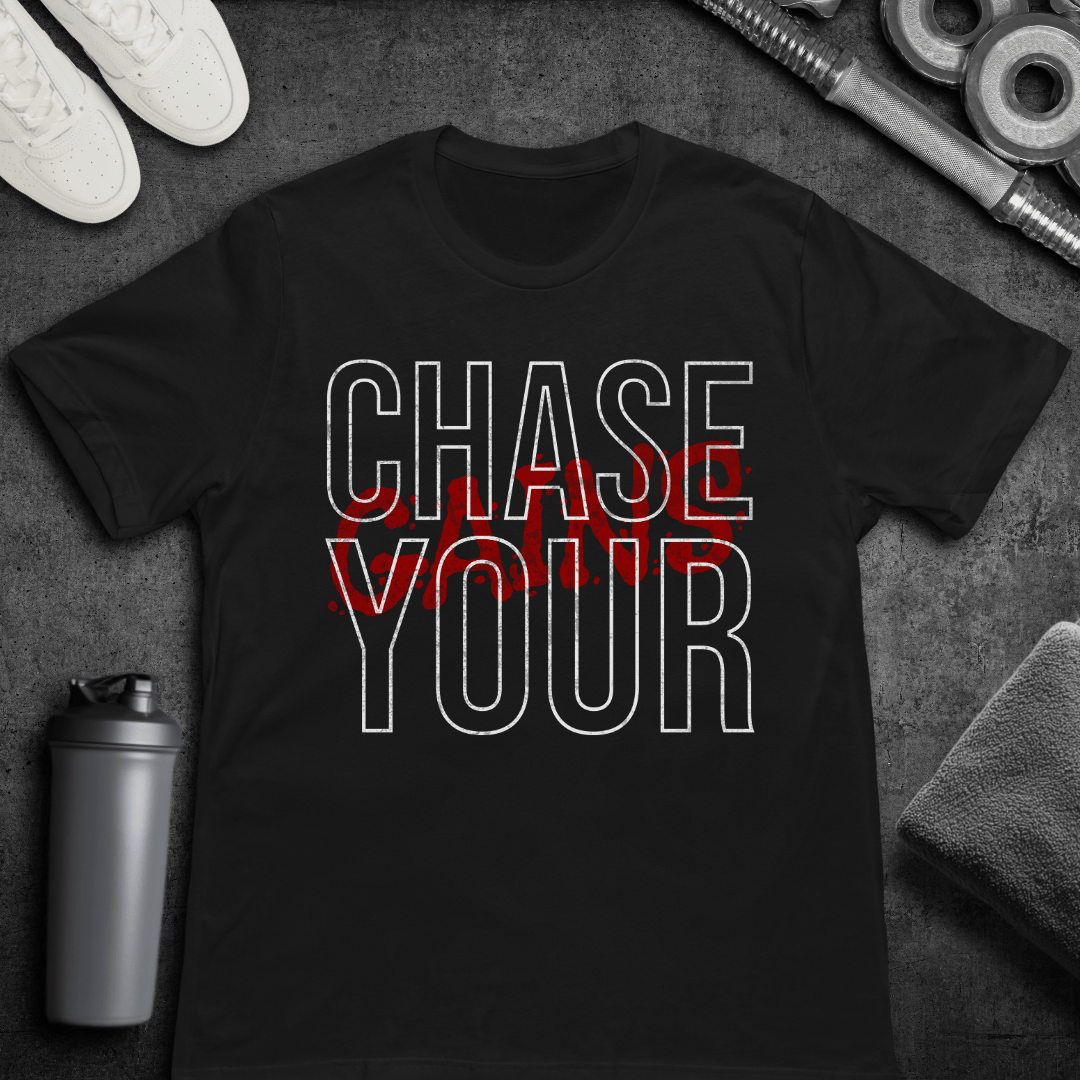 Chase Your Gains - T-Shirt