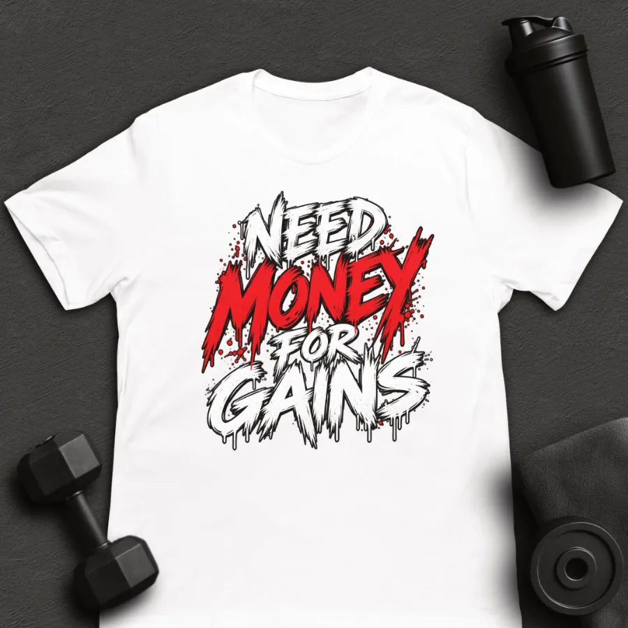 Need Money - T-Shirt