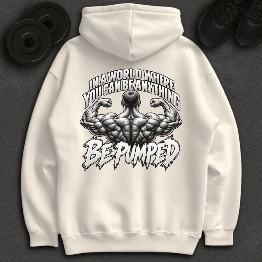 Be Pumped - Oversized Hoodie
