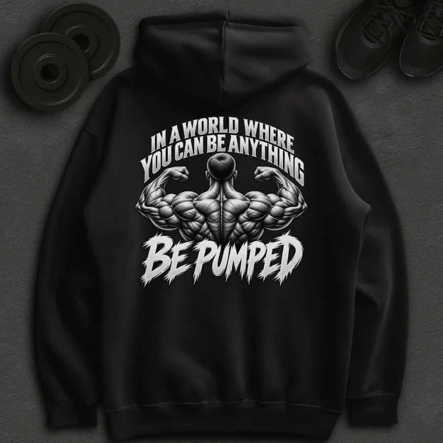 Be Pumped - Oversized Hoodie