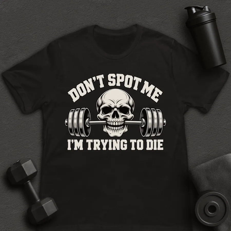 Don't Spot Me - T-Shirt