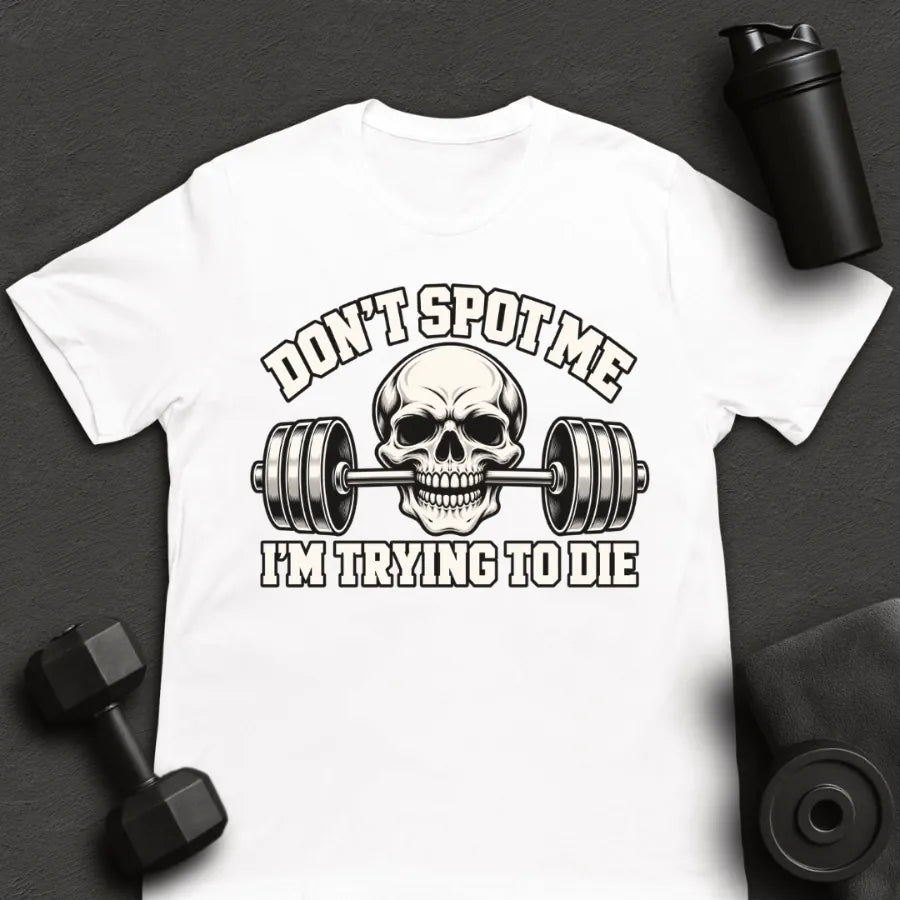Don't Spot Me - T-Shirt