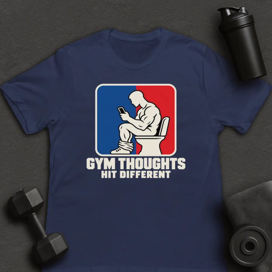 Gym Thoughts - T-Shirt