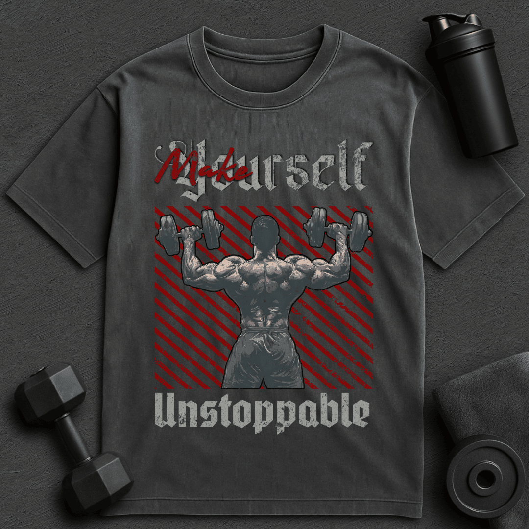 Make Yourself Unstoppable - Oversized T-Shirt