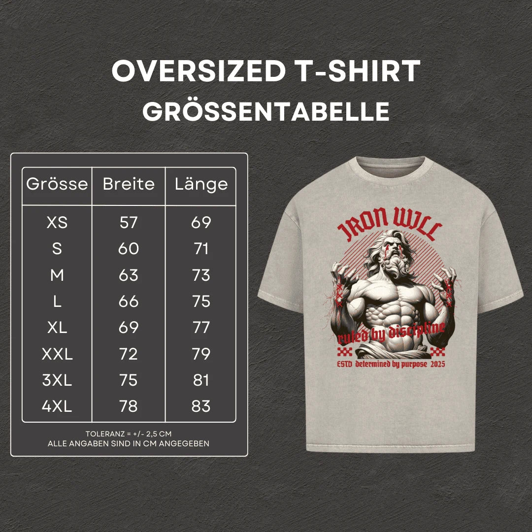 Iron Will - Oversized T-Shirt