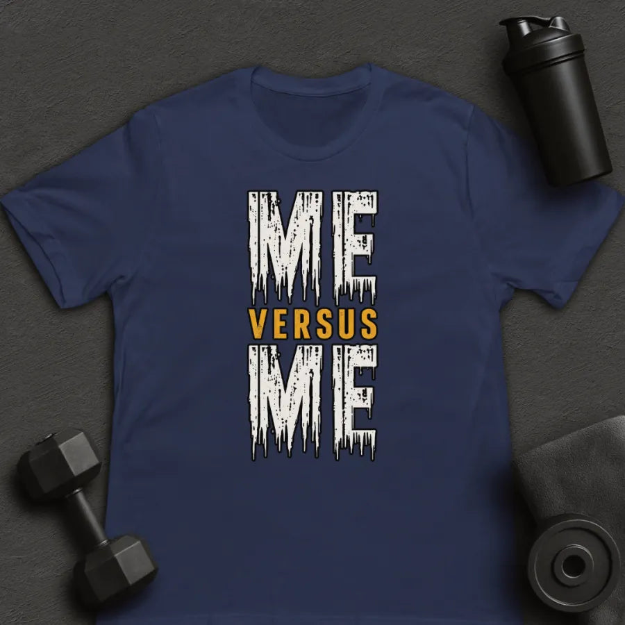 Me Versus Me - T-Shirt