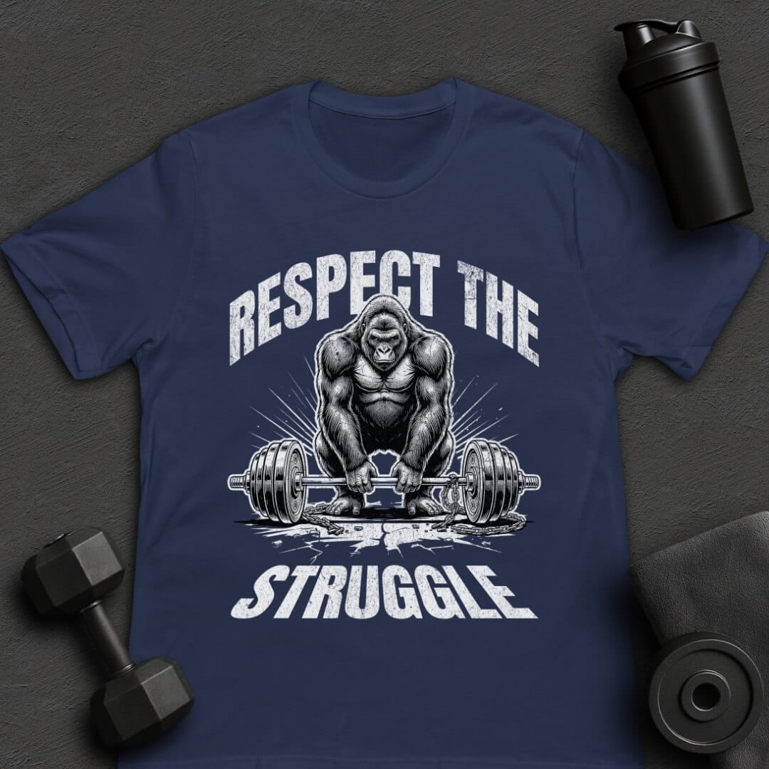 Respect the Struggle - T-Shirt