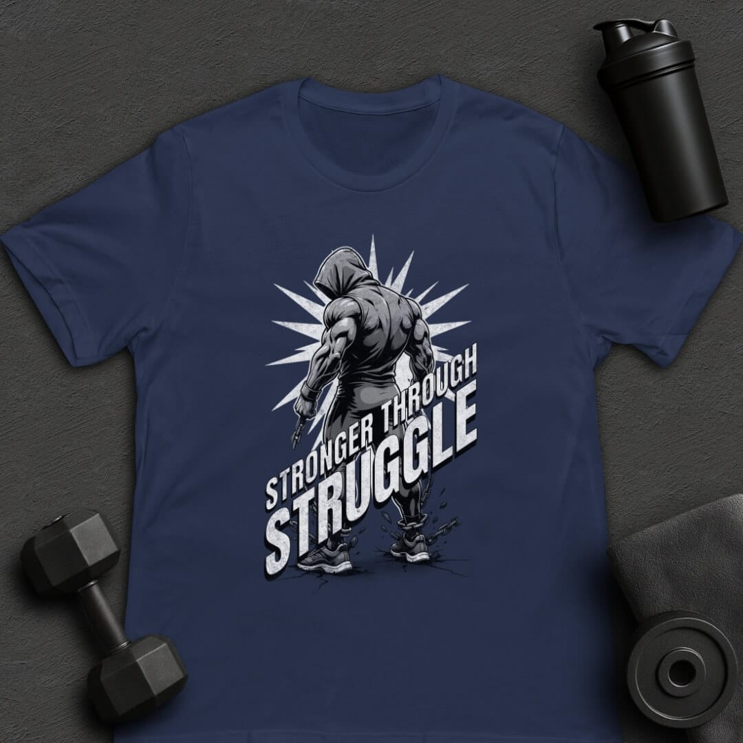 Struggle - T-Shirt
